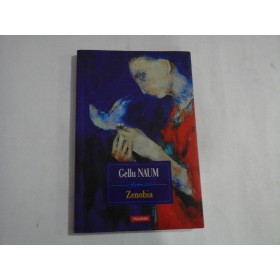 Zenobia - Gellu Naun